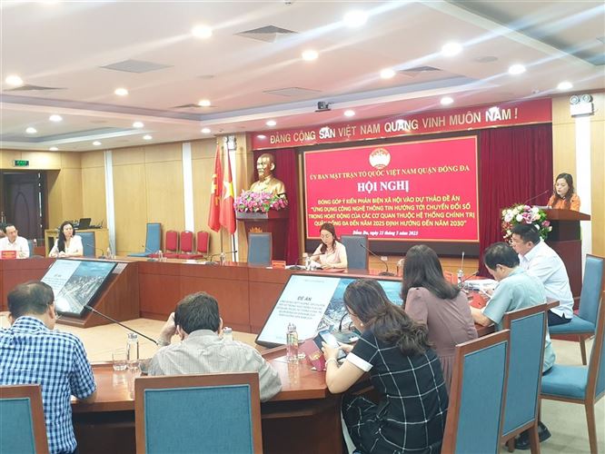 Ủy ban MTTQ Việt Nam quận Đống Đa tổ chức Hội nghị đóng góp ý kiến và phản biện xã hội vào Đề án “Ứng dụng công nghệ thông tin hướng tới chuyển đổi số trong hoạt động của các cơ quan thuộc hệ thống chính trị quận Đống Đa đến năm 2025, định hướng đến năm 2030”