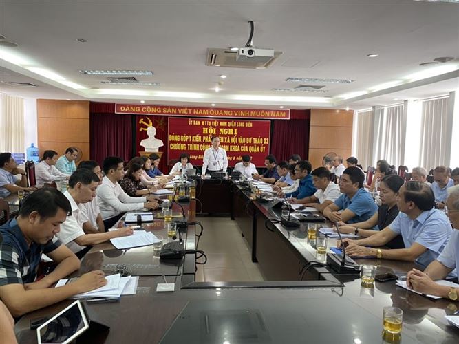 Ủy ban MTTQ Việt Nam quận Long Biên góp ý kiến vào Dự thảo 03 Chương trình công tác toàn khóa của Quận ủy 