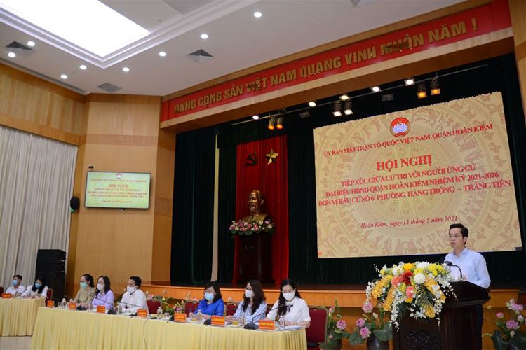 Quận Hoàn Kiếm Hoàn thành việc tổ chức hội nghị tiếp xúc cử tri để vận động bầu cử đối với người ứng cử đại biểu HĐND quận Hoàn Kiếm nhiệm kỳ 2021 – 2026   