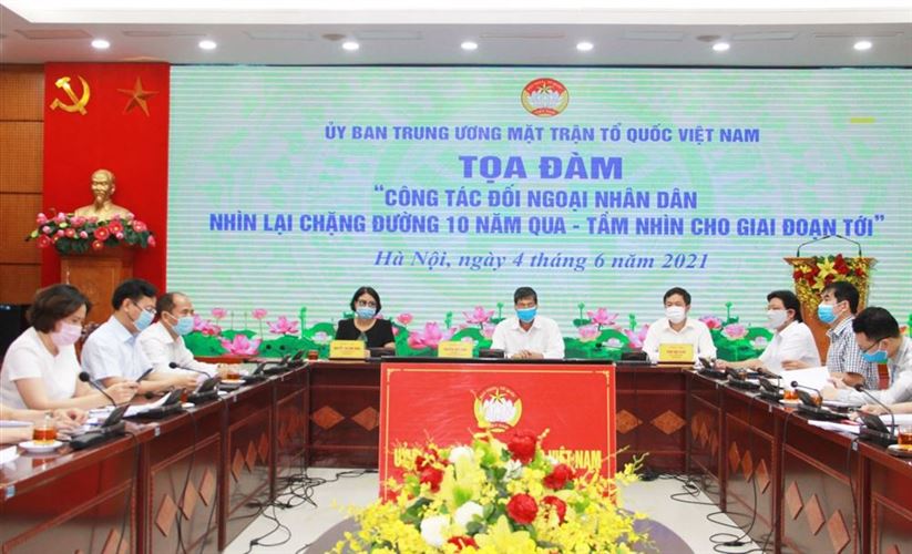 Ủy ban Trung ương MTTQ Việt Nam tọa đàm  về “Công tác đối ngoại nhân dân nhìn lại chặng đường 10 năm qua – Tầm nhìn cho giai đoạn tới”  