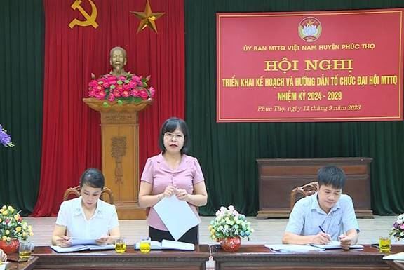 Phúc Thọ triển khai Kế hoạch và Hướng dẫn tổ chức Đại hội đại biểu Mặt trận Tổ quốc Việt Nam các cấp huyện Phúc Thọ  nhiệm kỳ 2024-2029