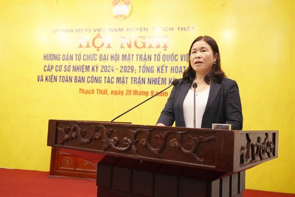 Ủy ban MTTQ Việt Nam huyện Thạch Thất hướng dẫn công tác tổ chức  Đại hội MTTQ Việt Nam cấp cơ sở nhiệm kỳ 2024-2029