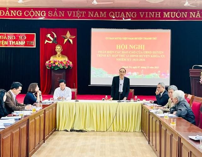 Ủy ban MTTQ Việt Nam huyện Thanh Trì phản biện các báo cáo của UBND huyện trình kỳ họp thứ 11 HĐND huyện khóa XX (nhiệm kỳ 2021-2026)