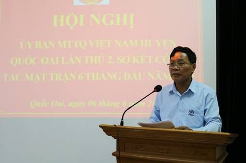 Quốc Oai tổ chức hội nghị Uỷ ban MTTQ Việt Nam huyện  lần thứ Hai, sơ kết công tác Mặt trận 6 tháng đầu năm 2019