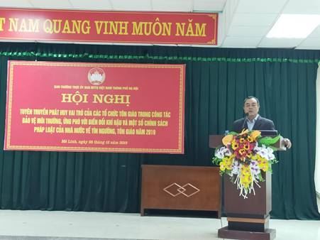 Huyện Mê Linh phối hợp tổ chức Hội nghị tuyên truyền về phát huy vai trò của các tổ chức tôn giáo trong công tác bảo vệ môi trường, ứng phó với biến đổi khí hậu năm 2019.