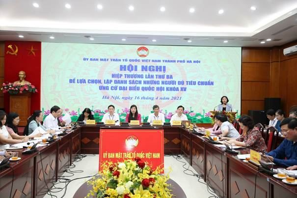 Ủy ban MTTQ Việt Nam thành phố Hà Nội tổ chức Hội nghị hiệp thương lần thứ ba để lựa chọn, lập danh sách những người đủ tiêu chuẩn ứng cử đại biểu Quốc hội khóa XV