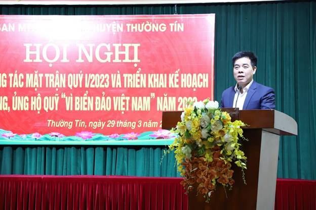 Ủy ban MTTQ Việt Nam huyện Thường Tín triển khai Kế hoạch vận động ủng hộ Quỹ “Vì biển, đảo Việt Nam” và sơ kết công tác Mặt trận Quý I năm 2023