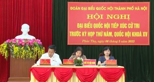 Đại biểu Quốc hội thành phố Hà Nội đơn vị bầu cử số 7 tiếp xúc cử tri huyện Phúc Thọ