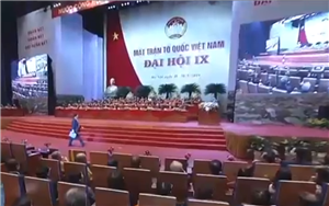 Bế mạc Đại hội Đại biểu toàn quốc Mặt trận Tổ quốc Việt Nam lần thứ IX