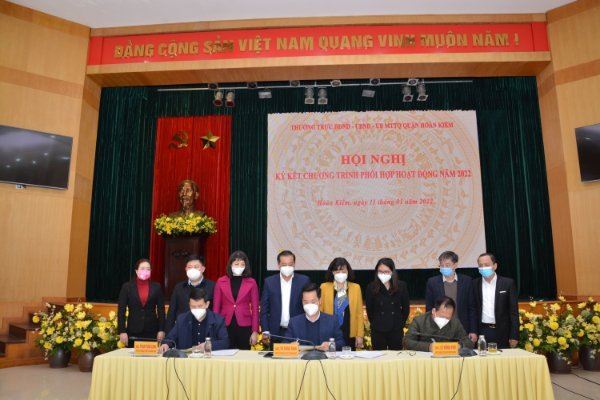 Quận Hoàn Kiếm ký kết chương trình phối hợp hoạt động năm 2022