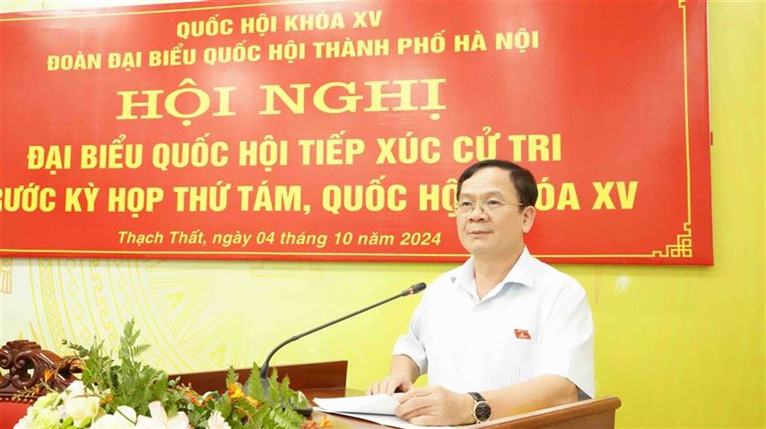 Đoàn đại biểu Quốc hội thành phố Hà Nội tiếp xúc với cử tri huyện Thạch Thất, Quốc Oai, Chương Mỹ trước Kỳ họp thứ 8, Quốc hội khóa XV