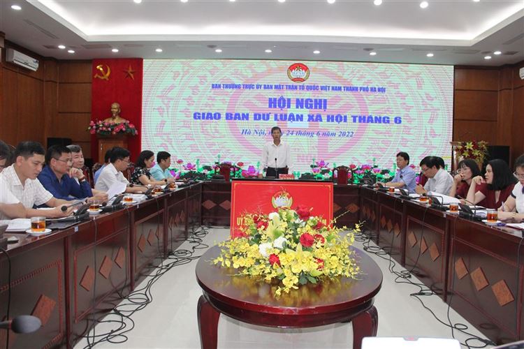 Ủy ban MTTQ Việt Nam TP Hà Nội tổ chức giao ban dư luận xã hội tháng 6/2022
