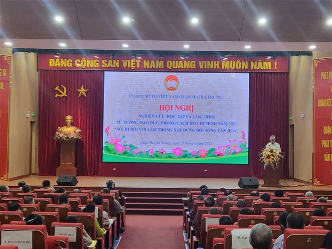 Uỷ ban MTTQ Việt Nam quận Hai Bà Trưng tổ chức học tập và làm theo tư tưởng, đạo đức, phong cách Hồ Chí Minh năm 2023 chuyên đề “Nói đi đôi với làm trong xây dựng đời sống văn hóa”