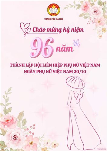 KỶ NIỆM 96 NĂM NGÀY THÀNH LẬP HỘI LIÊN HIỆP PHỤ NỮ VIỆT NAM VÀ 16 NĂM NGÀY PHỤ NỮ VIỆT NAM 20/10