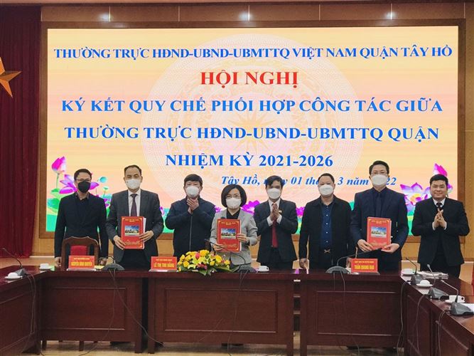 Quận Tây Hồ phát huy hiệu quả công tác phối hợp giữa HĐND - UBND - Uỷ ban MTTQ Việt Nam quận