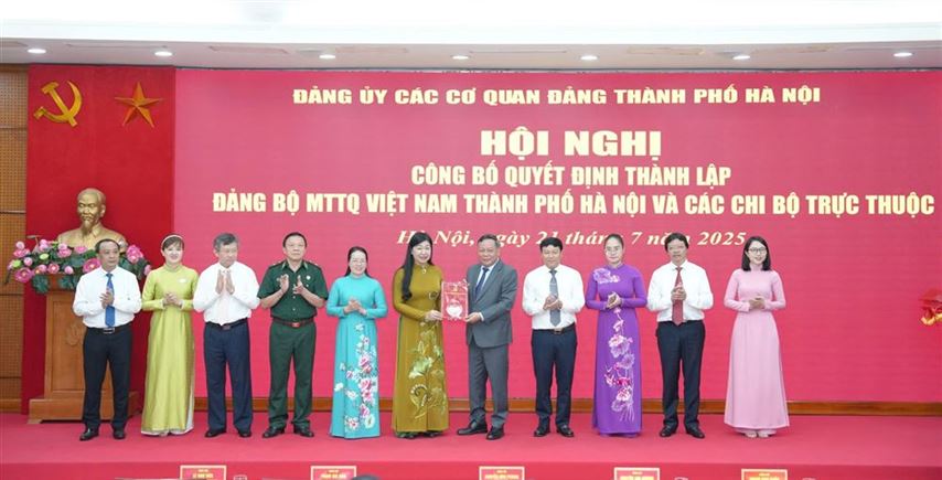 Công bố Quyết định thành lập Đảng bộ MTTQ Việt Nam thành phố Hà Nội và các chi bộ trực thuộc