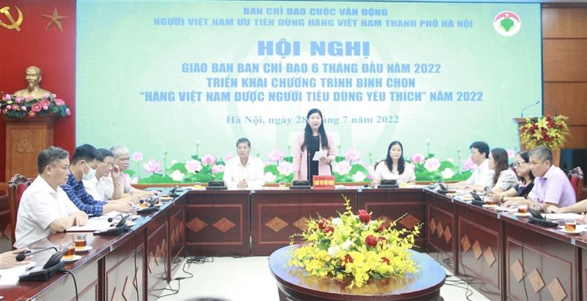 Ban Chỉ đạo Cuộc vận động “Người Việt Nam ưu tiên dùng hàng Việt Nam” thành phố Hà Nội giao ban 6 tháng đầu năm 2022