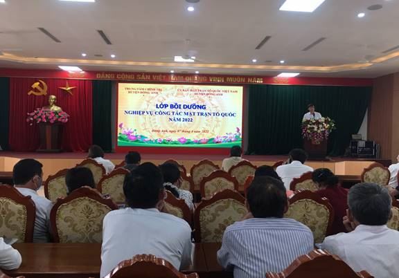 Ủy ban MTTQ Việt Nam huyện Đông Anh mở lớp bồi dưỡng nghiệp vụ công tác Mặt trận tổ quốc năm 2022 (đợt 1)