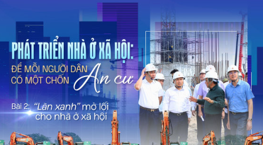 Làn xanh mở lối cho nhà ở xã hội 
