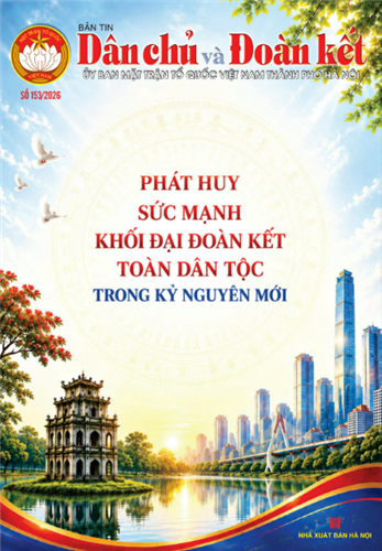 BẢN TIN “DÂN CHỦ VÀ ĐOÀN KẾT” SỐ 153