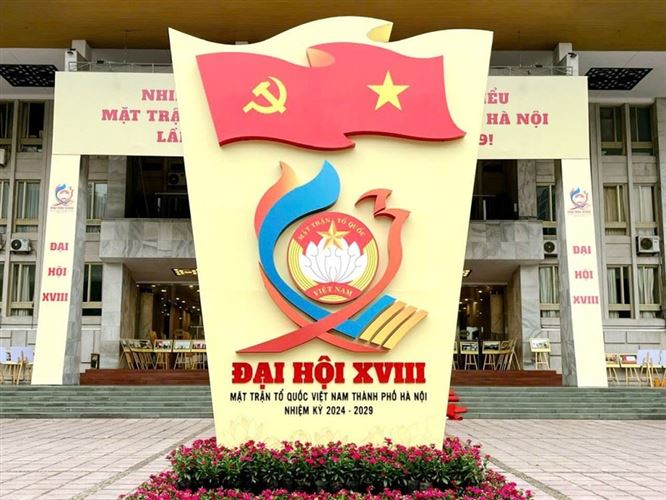 Đại hội Đại biểu MTTQ Việt Nam thành phố Hà Nội lần thứ XVIII chính thức diễn ra chiều nay