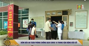 ĐẢM BẢO AN TOÀN PHÒNG CHỐNG DỊCH COVID 19 TRONG VẬN ĐỘNG BẦU CỬ