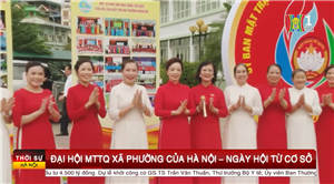 ĐẠI HỘI MTTQ XÃ PHƯỜNG CỦA HÀ NỘI – NGÀY HỘI TỪ CƠ SỞ